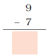 Seven is subtracted from nine and a blank space is given to write the result.