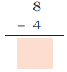 Four is subtracted from eight and a blank space is given to write the answer.
