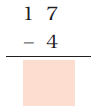 Four is subtracted from seventeen and a blank space is given to write the answer.
