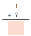One is added to seven and a blank space is given to write the answer.