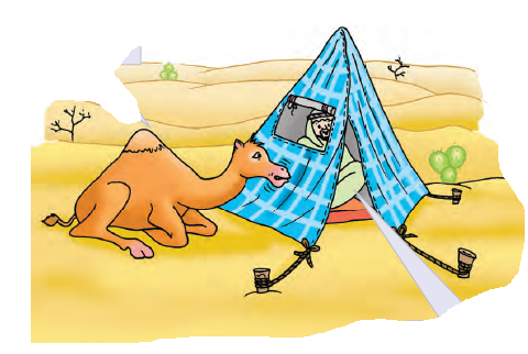 एक अरब आदमी तंबू की तरह एक झोंपड़ी के अंदर बैठा है और एक ऊंट उससे पूछ रहा है कि क्या वह अपनी गर्दन तंबू के अंदर रख सकता है और वह आदमी मान जाता है।