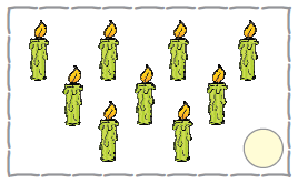 नौ मोमबत्तियाँ। 