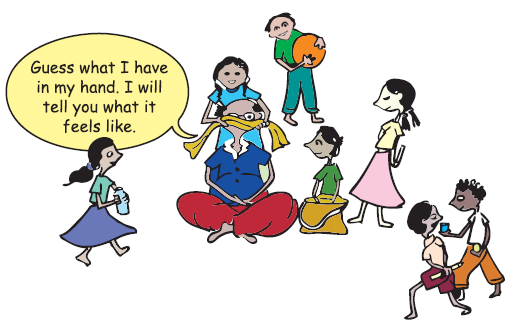 A girl is tying a piece of cloth around a man's eyes and he is asking the children around him to guess what he has in his hand, he is saying that he will tell, what it feels like. There are many children around, a girl is holding a bottle in her hand, boy is holding a ball in his hand, a boy is showing a glass to another and boy is sitting with a bag.