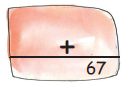 A number is added to another number such that the sum is sixty seven.