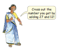 A woman is saying to cross a number by adding twenty seven and twelve.