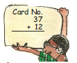 A boy is holding a card in her hand, in which thirty seven is added to twelve.
