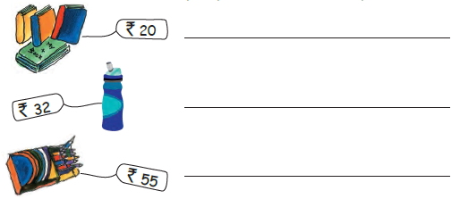 तीन पुस्तकें हैं और उनके साथ बीस रुपये का मूल्य लेबल संलग्न है।,एक पानी की बोतल है और उस पर बत्तीस रुपये का मूल्य लेबल संलग्न है ,रंगों का एक डिब्बा है और उस पर पचपन रुपये का मूल्य लेबल लगा हुआ  है। 