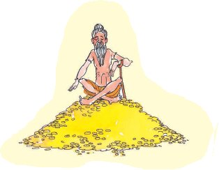 सन्यासी सिक्कों के ढेर पर बैठे हैं