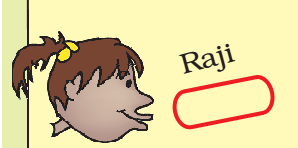 Raji, a girl has got one part of a chocolate.