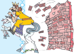 राजा घोड़े पर सवार है और एक दीवार टूट रही है।