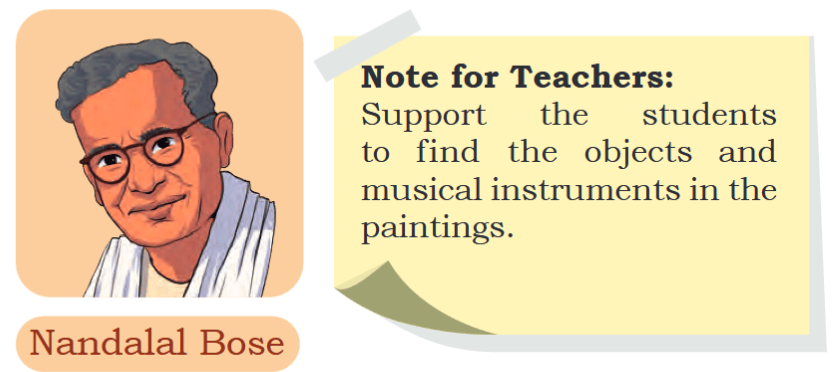 Note for Teachers: Support the students to find the objects and musical instruments in the paintings.